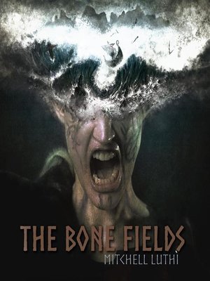 cover image of The Bone Fields